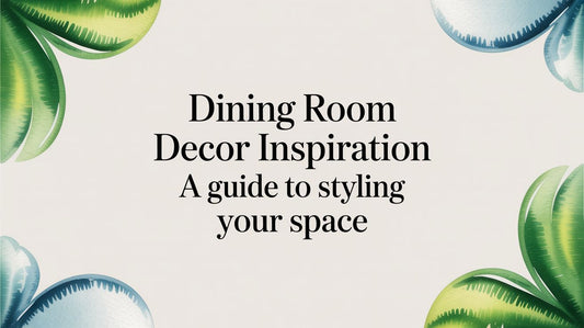 Dining Room Decor Inspiration A Guide to Styling Your Space - Fluent Trends