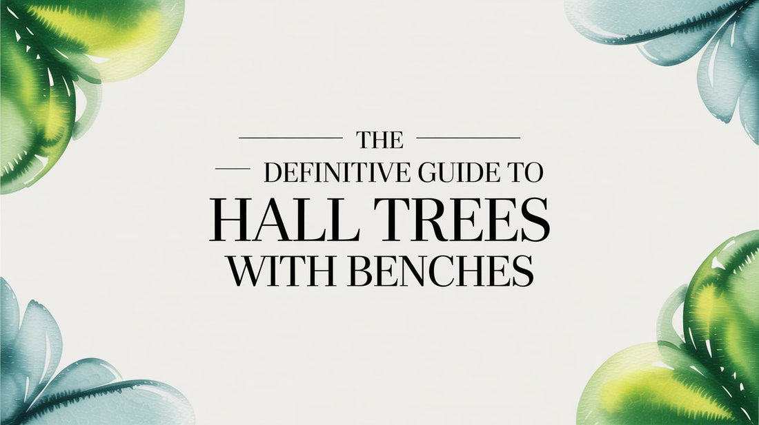 The Definitive Guide to Hall Trees with Benches