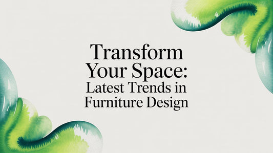 Transform Your Space: The Latest Trends in Furniture Design for 2026 - Fluent Trends