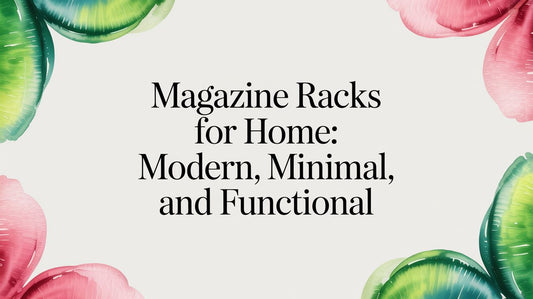 Magazine Racks for Home: Modern, Minimal, and Functional - Fluent Trends