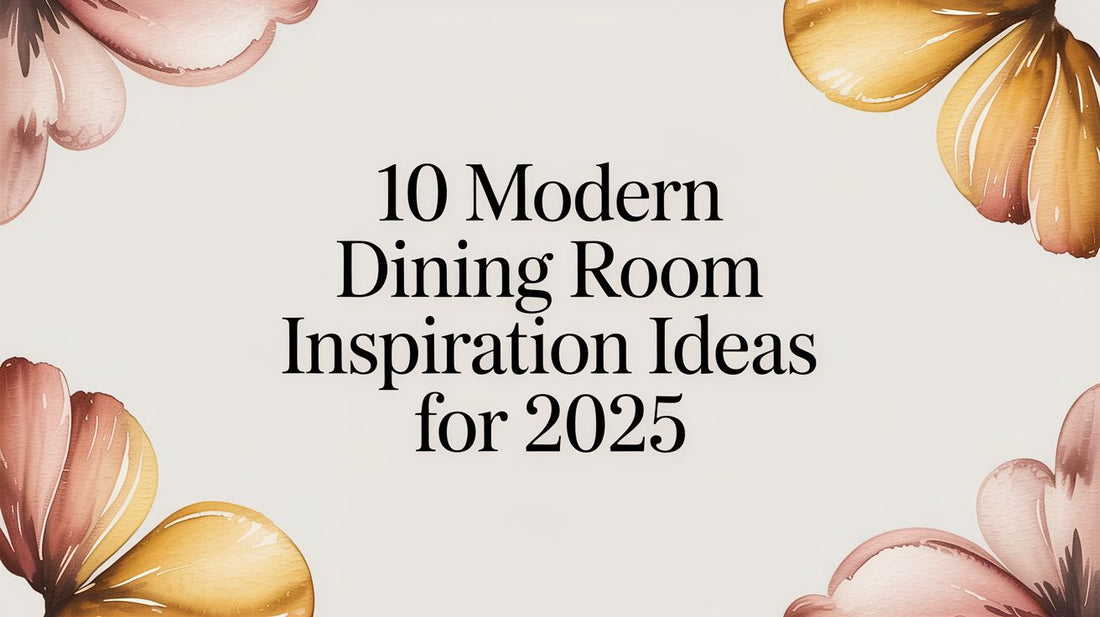 10 Modern Dining Room Inspiration Ideas for 2025 - Fluent Trends