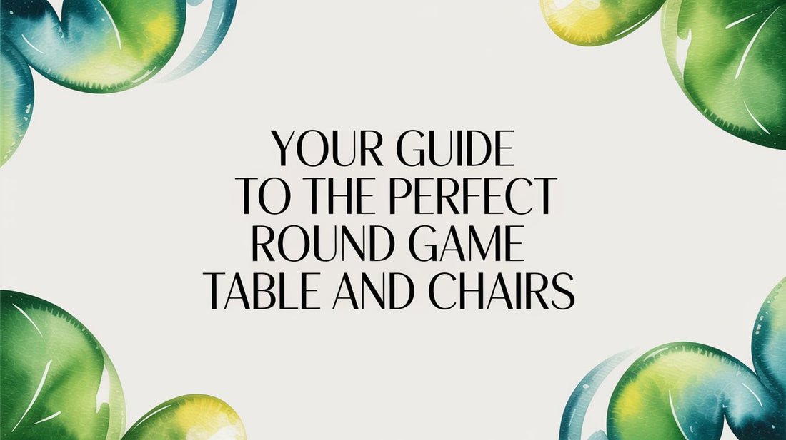 Your Guide to the Perfect Round Game Table and Chairs - Fluent Trends