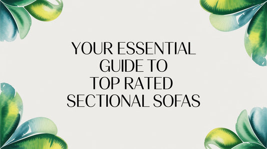 Your Essential Guide to Top Rated Sectional Sofas - Fluent Trends