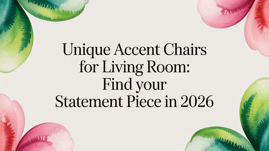 Unique Accent Chairs for Living Room: Find Your Statement Piece in 2026
