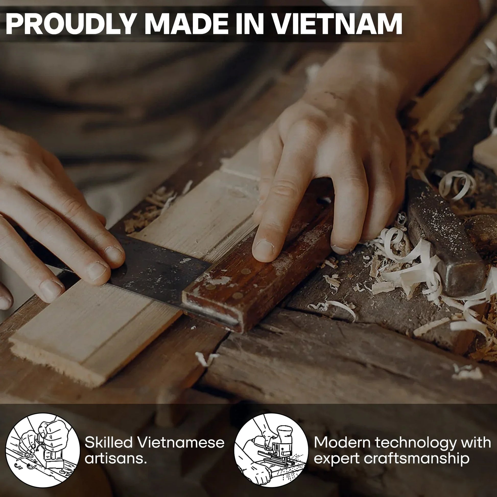 Handcrafted woodwork by skilled Vietnamese artisan using traditional tools and modern techniques